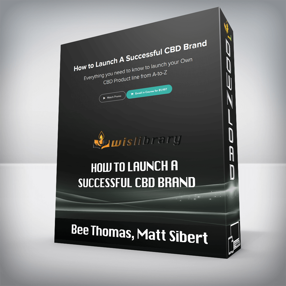 Bee Thomas, Matt Sibert – How To Launch A Successful CBD Brand