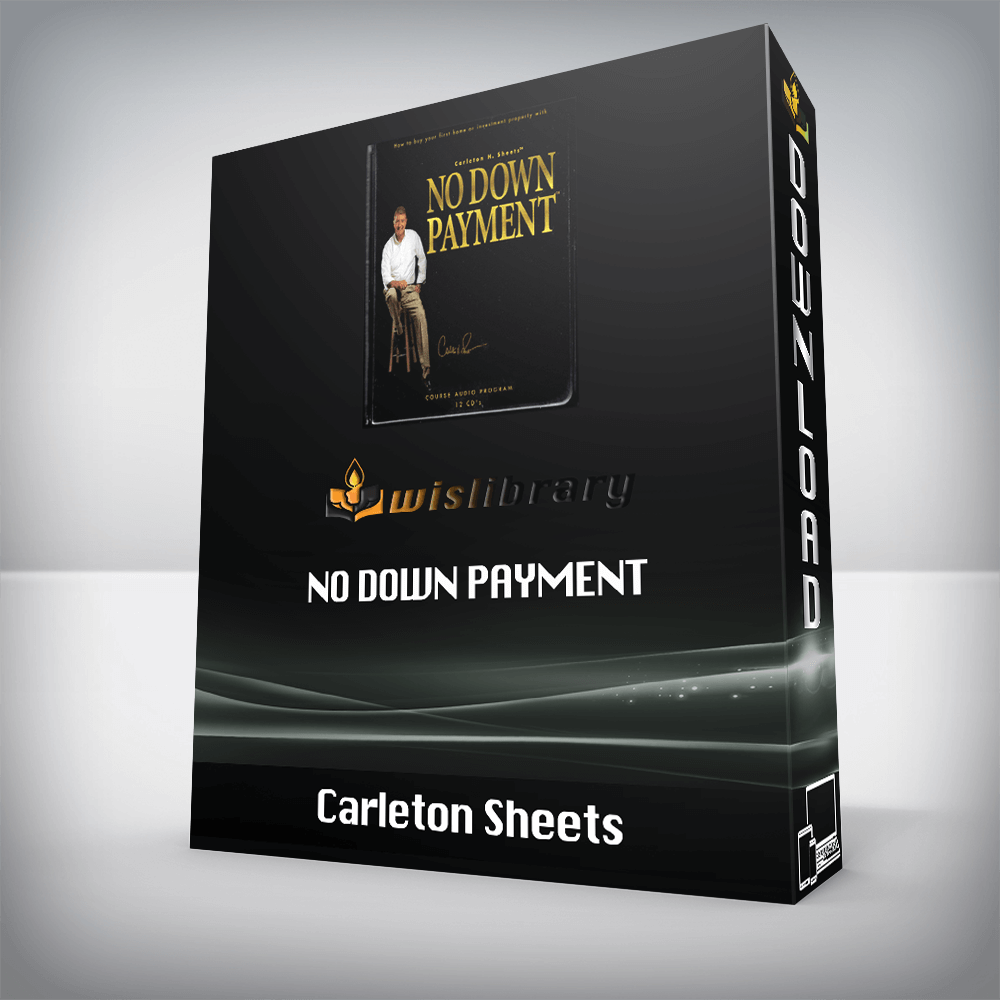 Carleton Sheets – No Down Payment