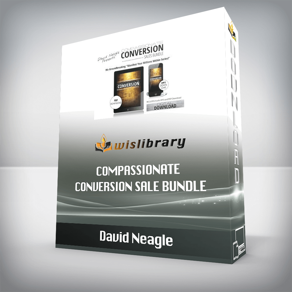 David Neagle – Compassionate Conversion Sale Bundle