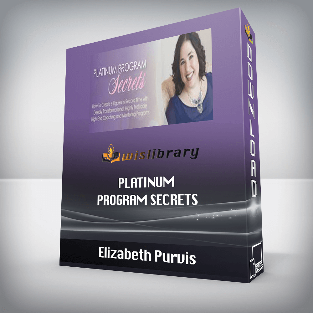 Elizabeth Purvis – Platinum Program Secrets