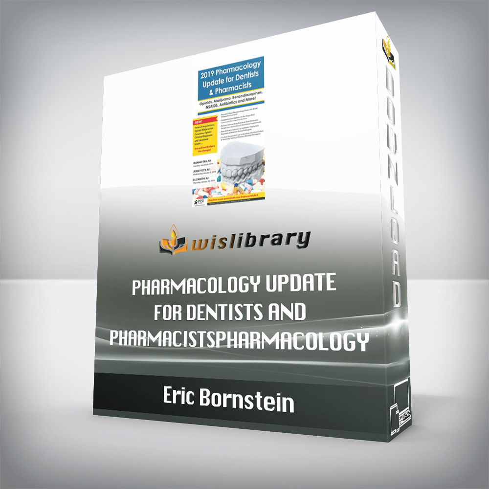 Eric Bornstein – Pharmacology Update for Dentists and PharmacistsPharmacology Update for Dentists and Pharmacists