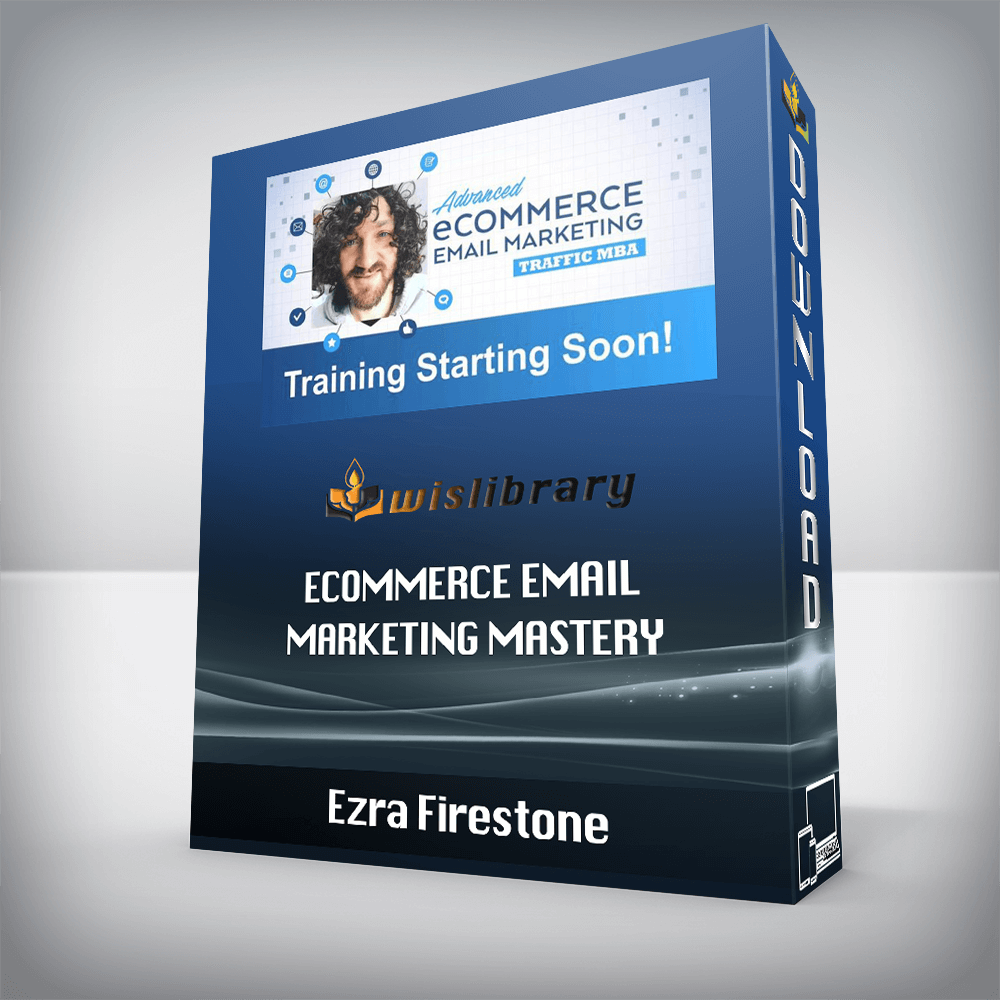 Ezra Firestone – eCommerce Email Marketing Mastery