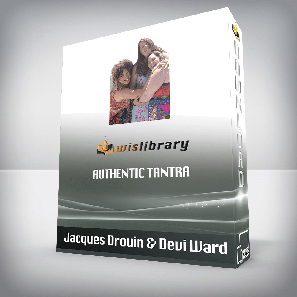 Jacques Drouin & Devi Ward – Authentic Tantra