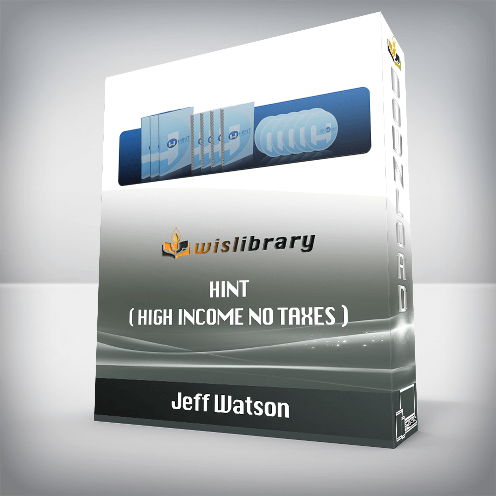 Jeff Watson – HINT ( High Income No Taxes )