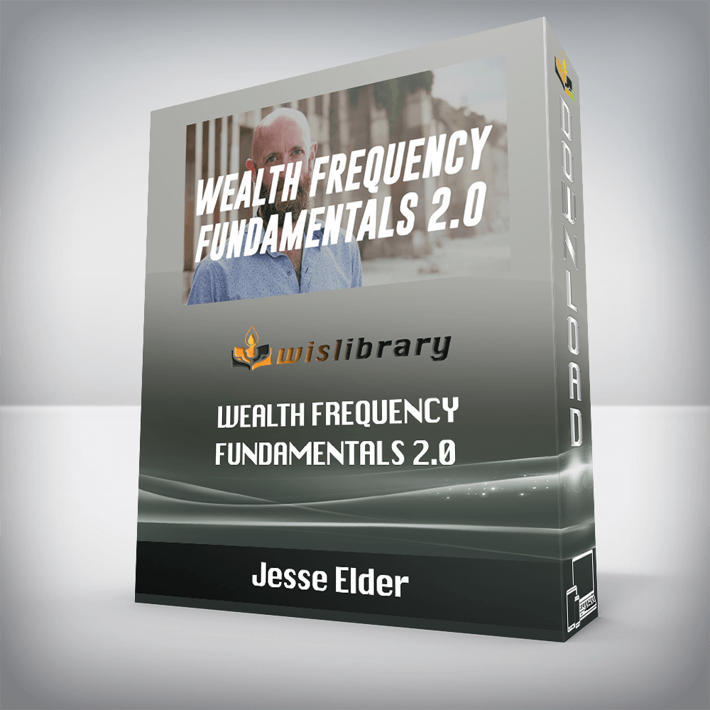 Jesse Elder – Wealth Frequency Fundamentals 2.0