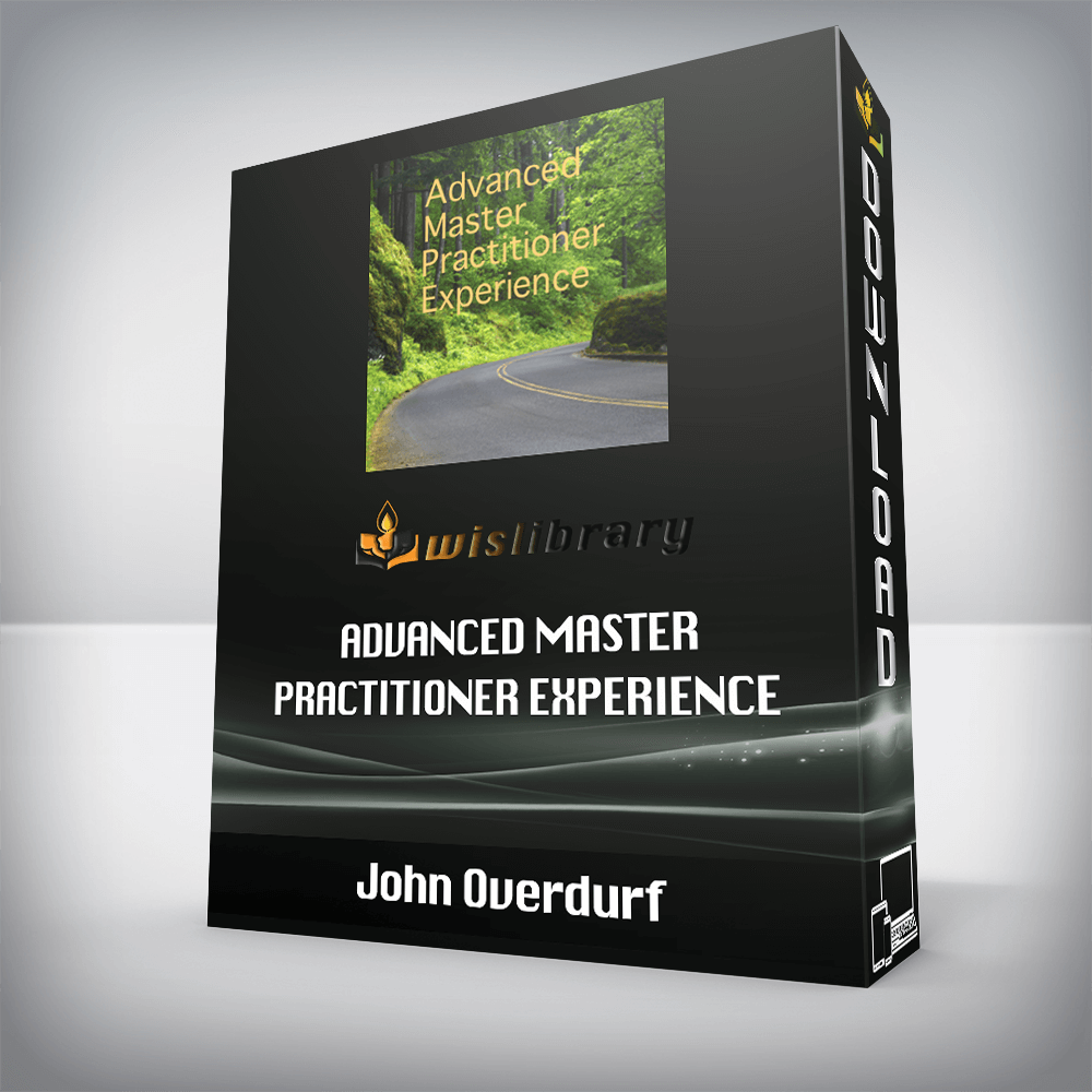 John Overdurf – Advanced Master Practitioner Experience