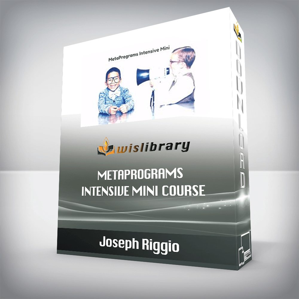 Joseph Riggio – MetaPrograms Intensive Mini Course