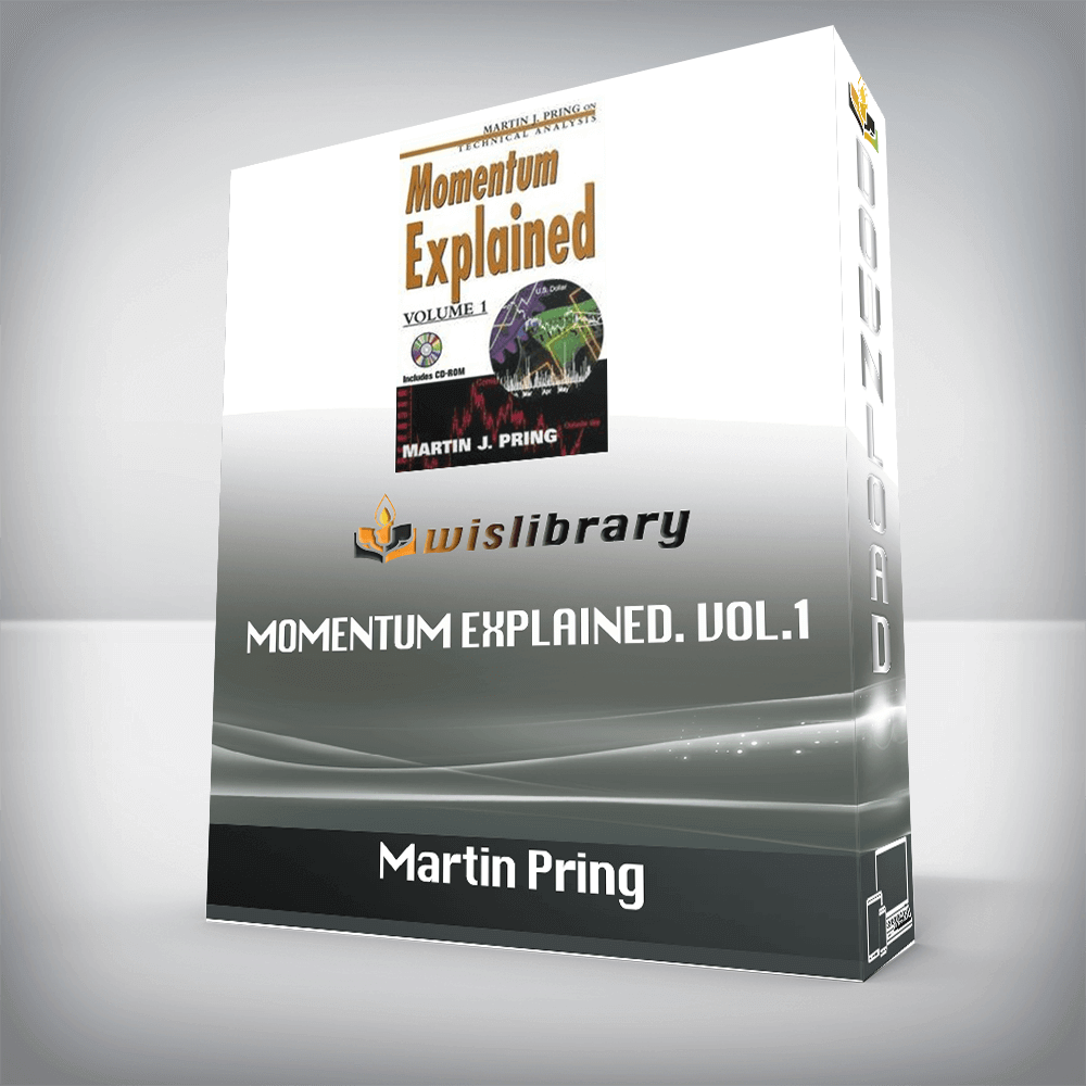 Martin Pring – Momentum Explained. Vol.1