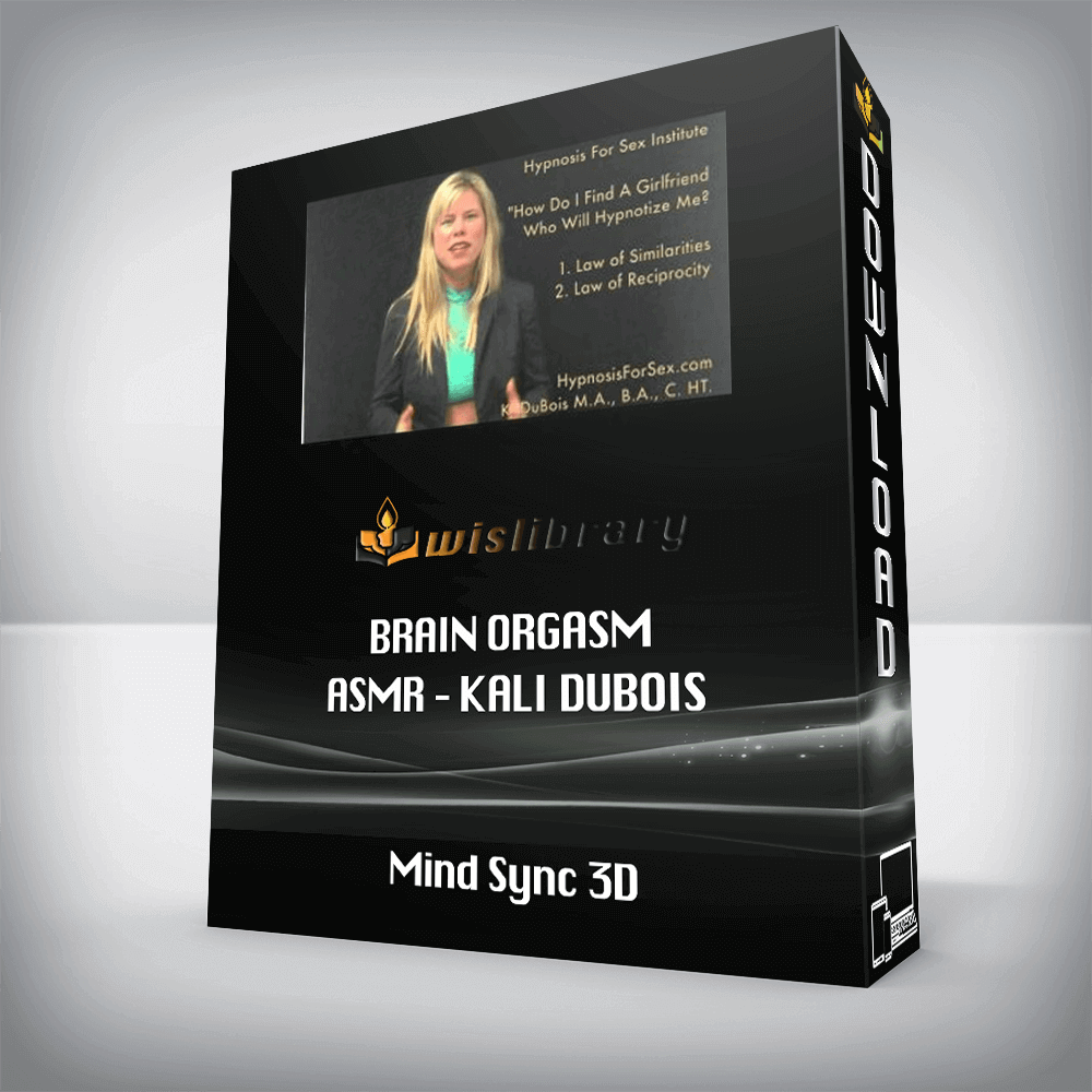 Mind Sync 3D – Brain Orgasm ASMR – Kali Dubois