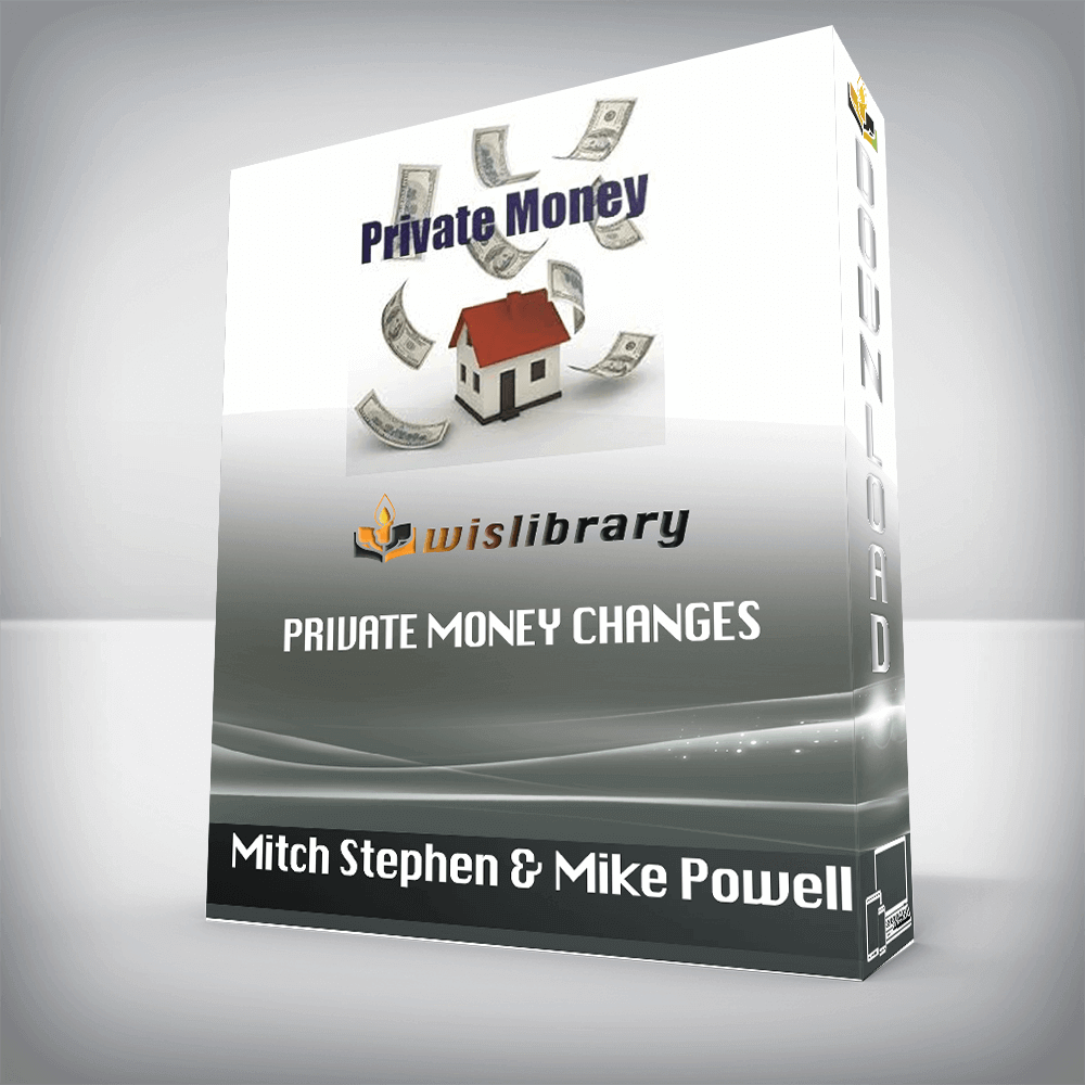Mitch Stephen and Mike Powell – Private Money Changes