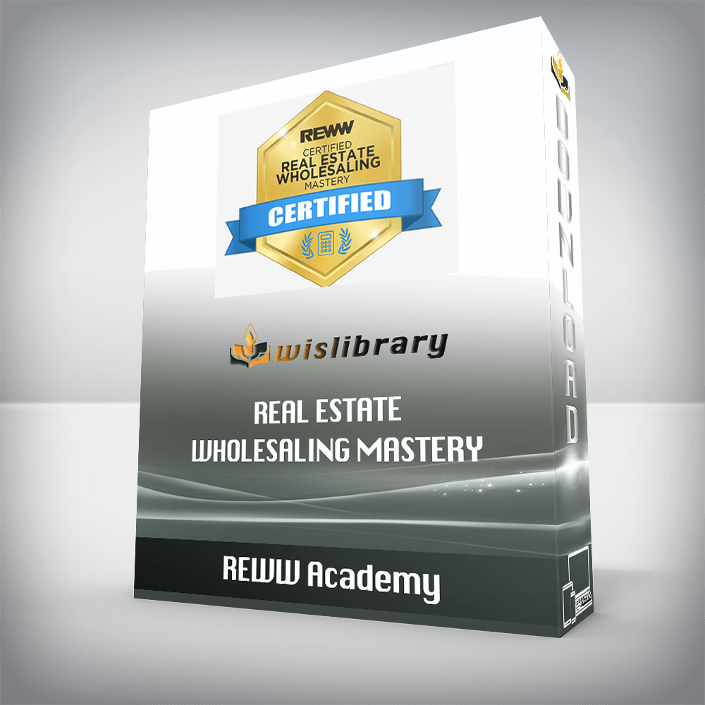 REWW Academy – Real Estate Wholesaling Mastery