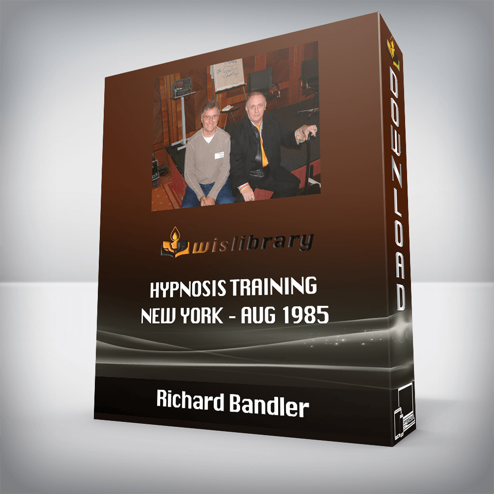 Richard Bandler – Hypnosis Training New York – Aug 1985