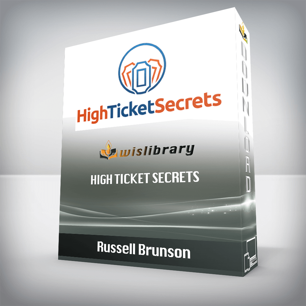 Russell Brunson – High Ticket Secrets