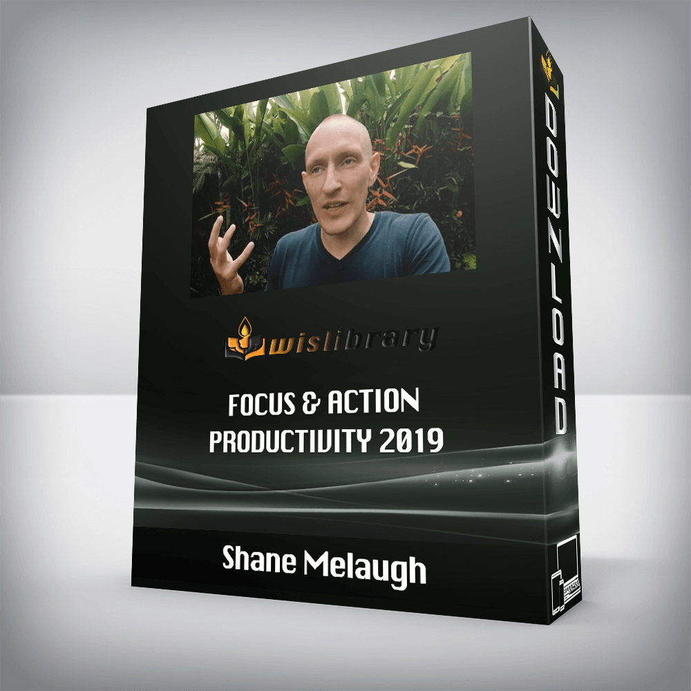 Shane Melaugh – Focus & Action Productivity 2019