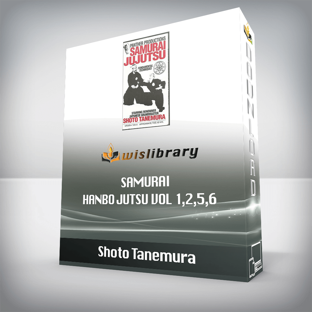 Shoto Tanemura – Samurai Hanbo Jutsu Vol 1,2,5,6