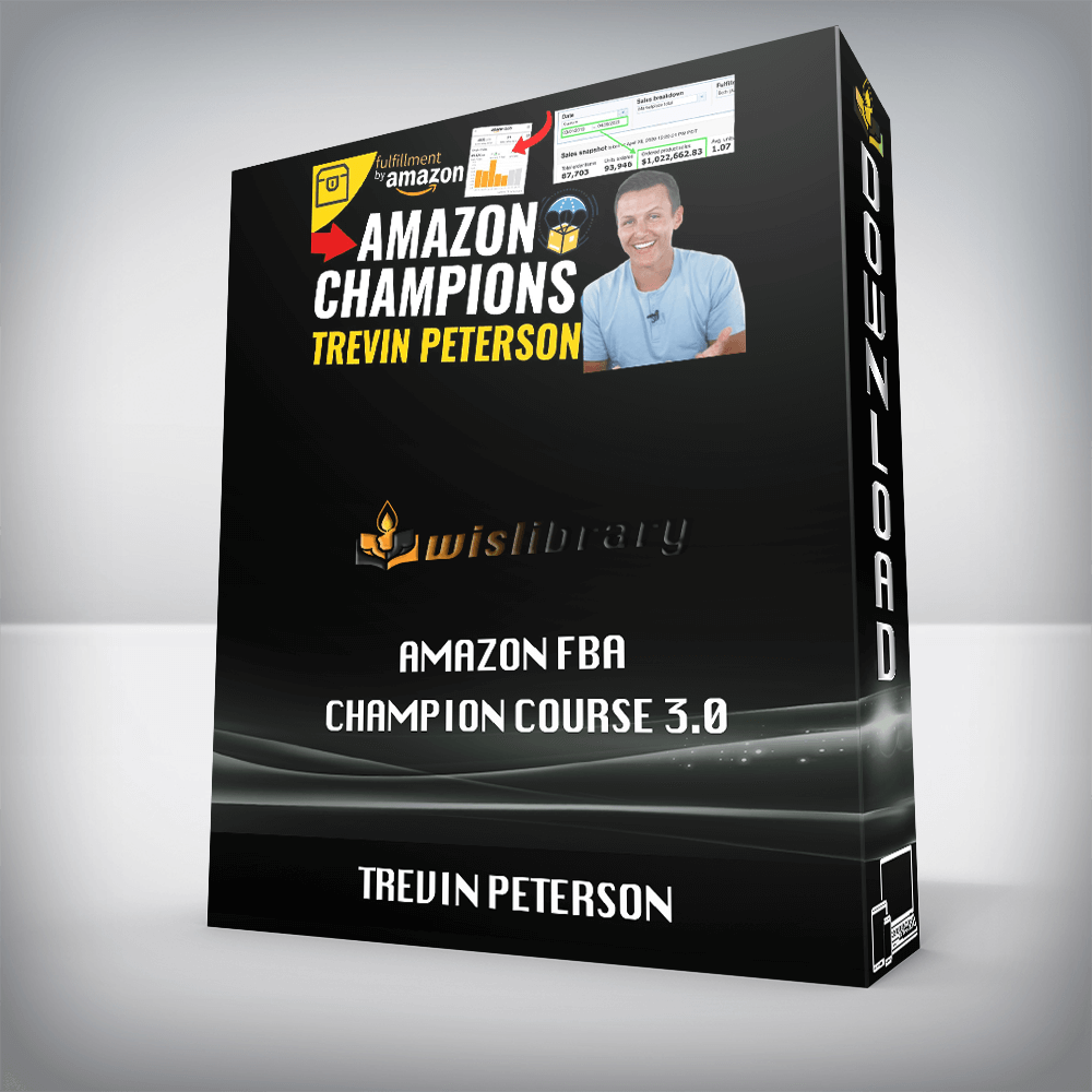 Trevin Peterson – Amazon FBA Champion Course 3.0