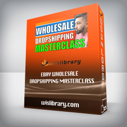 eBay Wholesale Dropshipping Masterclass