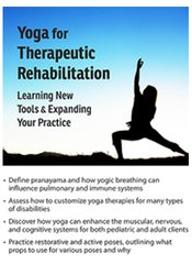 Betsy Shandalov - Yoga for Therapeutic Rehabilitation - Learning New Tools & Expanding Your Practice