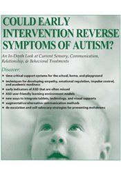 Susan Hamre - Could Early Intervention Reverse Symptoms of Autism? An In-Depth Look at Current Sensory, Communication, Relationship, & Behavioral Treatments