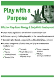 Cari Ebert - Play with a Purpose - Effective Play-Based Therapy & Early Child Development