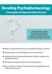 N. Bradley Keele - Decoding Psychopharmacology - A Prescription for Improved Clinical Practice