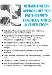 Sheila Clark - Rehabilitation Approaches for Patients with Tracheostomies & Ventilators