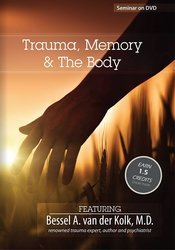 Bessel van der Kolk - Trauma, Memory & The Body with Bessel van der Kolk, M.D.