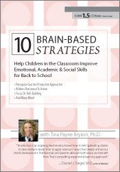 Tina Payne Bryson - 10 Brain-Based Strategies to Help Children in the Classroom - Improve Emotional, Academic & Social Skills for Back to School