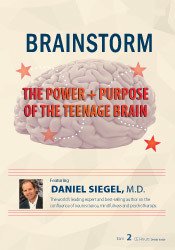 Daniel J. Siegel - Brainstorm - The Power + Purpose of the Teenage Brain