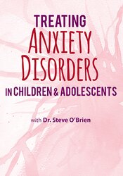 Paul Foxman - 2-Day Certification Training - Treating Anxiety Disorders in Children & Adolescents