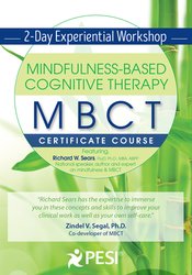 Richard Sears - Mindfulness-Based Cognitive Therapy (MBCT) - Experiential Workshop