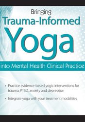 Debra Alvis - Bringing Trauma-Informed Yoga into Mental Health Clinical Practice