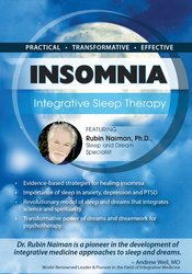 Rubin Naiman - Insomnia - Integrative Sleep Therapy