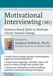 Stephen Rollnick - Motivational Interviewing (MI) - Evidence-Based Skills to Motivate Clients Toward Change