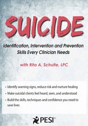 Rita Schulte - Suicide - Identification, Intervention and Prevention Skills Every Clinician Needs