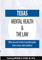 Michael H. Flynn - Texas Mental Health & The Law