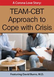 David Burns - A Corona Love story - TEAM-CBT Approach to Cope with Crisis