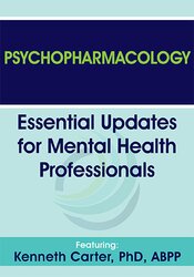 Kenneth Carter - Psychopharmacology - Essential Updates for Mental Health Professionals