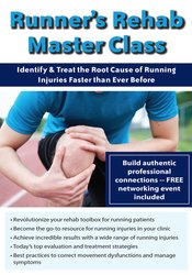 Jamey Gordon - Runner’s Rehab Master Class - Identify and Treat the Root Cause of Running Injuries Faster than Ever Before