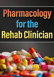 Terry Rzepkowski - Pharmacology for the Rehab Clinician