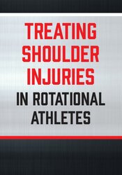 Reid Nelles - Treating Shoulder Injuries in Rotational Athletes