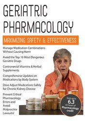 Steven Atkinson - Geriatric Pharmacology - Maximizing Safety & Effectiveness