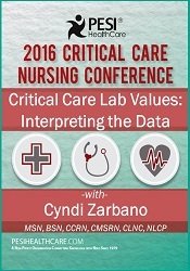 Cyndi Zarbano - Critical Care Lab Values - Interpreting the Data
