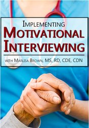 Marlisa Brown - Implementing Motivational Interviewing