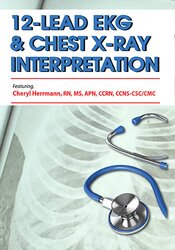 Cheryl Herrmann - 12-Lead EKG & Chest X-Ray Interpretation - Enhancing Assessment Skills for Improved Outcomes