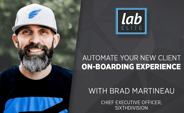 Brad Martineau - Automate Your Customer Onboarding Experience