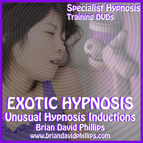 Brian David Phillips - Exotic Hypnosis Inductions: Unusual & Unique Hypnosis Techni... 