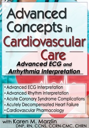 Karen M. Marzlin - Advanced Concepts in Cardiovascular Care 2-Day Conference - Day One - Advanced ECG & Arrhythmia Interpretation