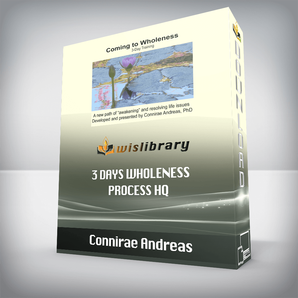 Connirae Andreas - 3 Days Wholeness Process HQ