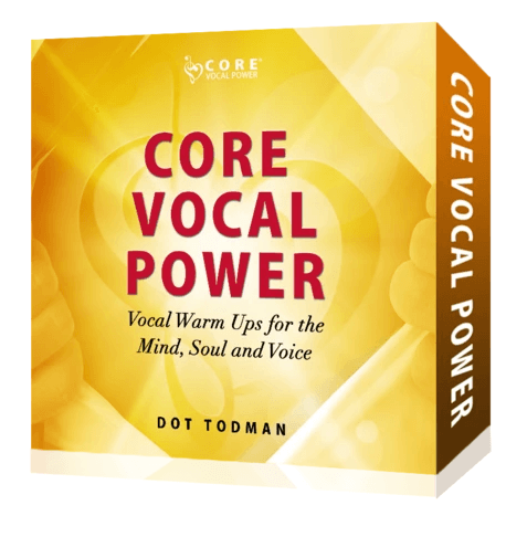 Dot Todman - CORE Vocal Power
